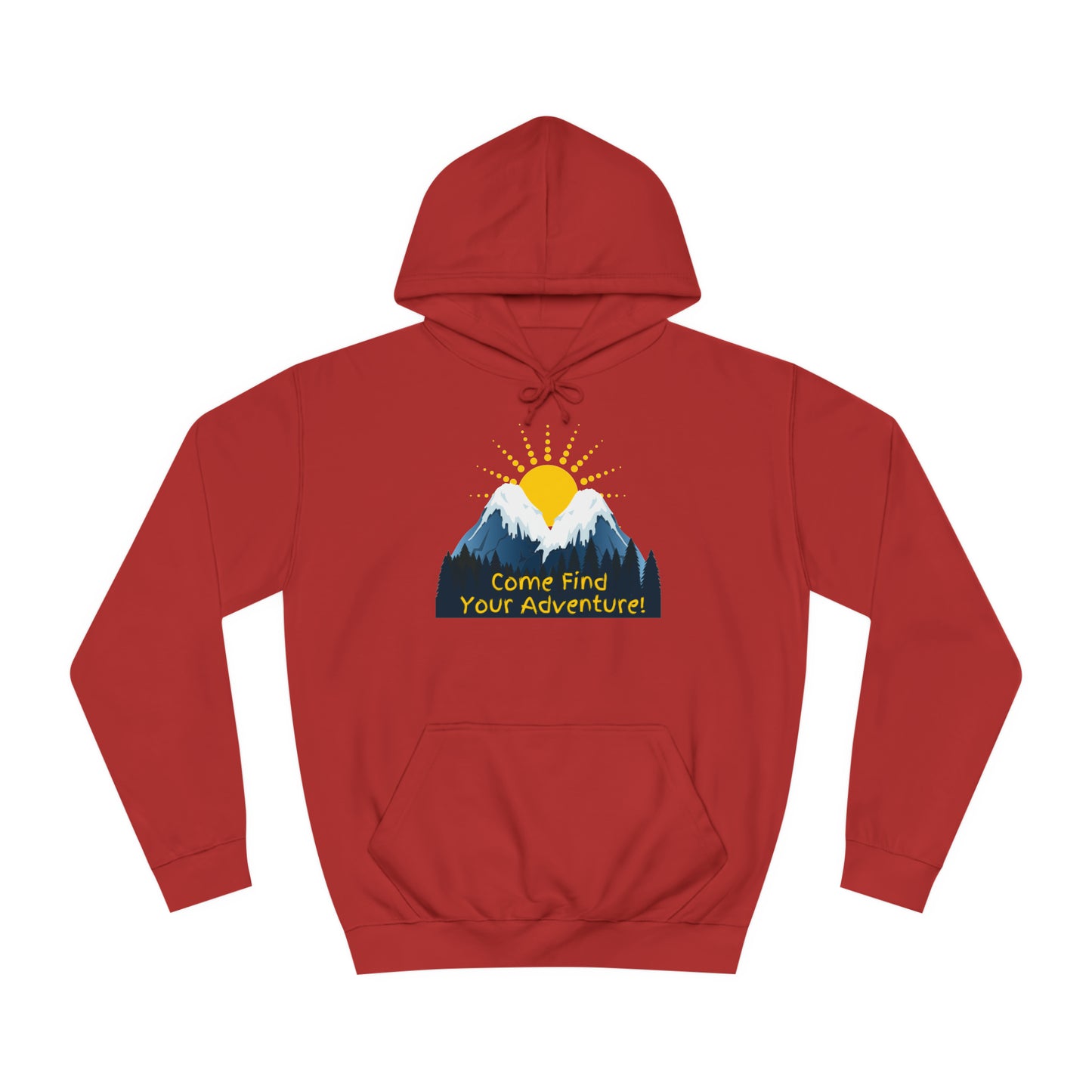 Come Find Your Adventure-Hoodie