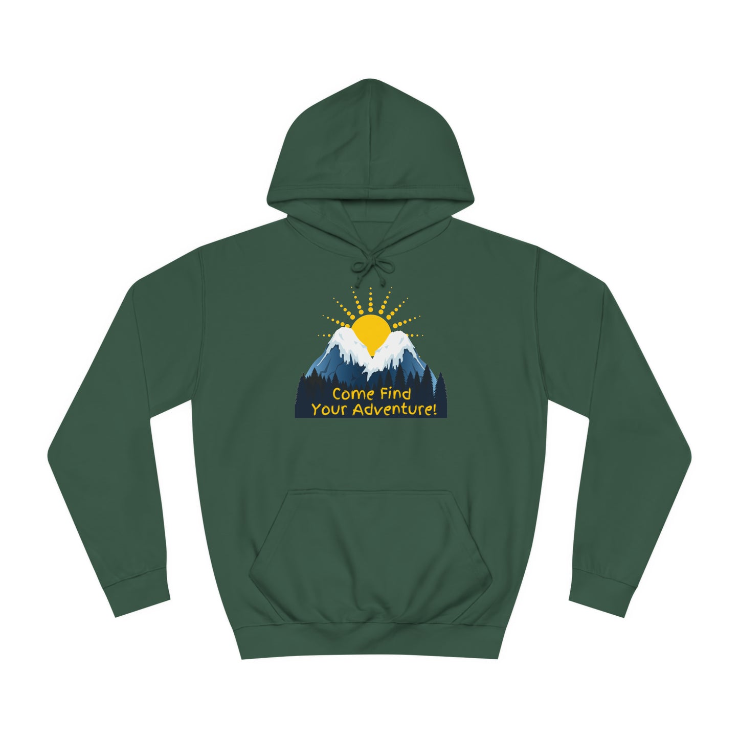 Come Find Your Adventure-Hoodie